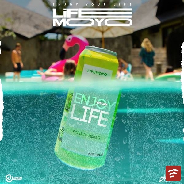 Enjoy your life- Prod.-By-Mikelo Mp3 Download