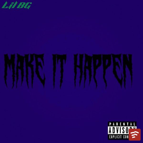 Make it Happen Mp3 Download