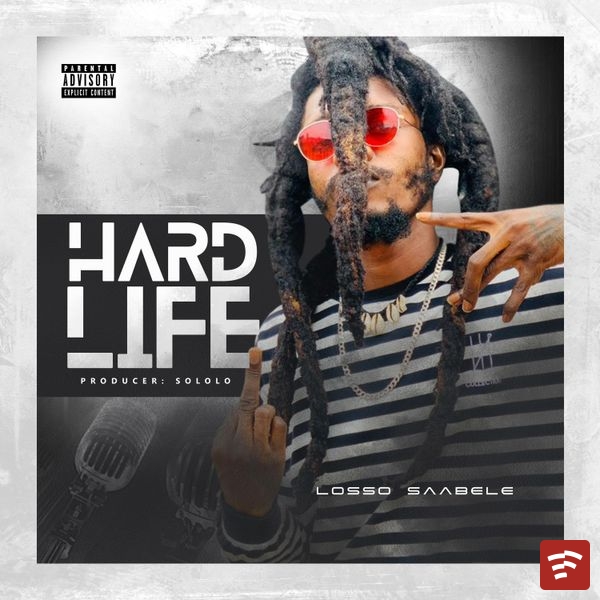 Hard Life Mp3 Download