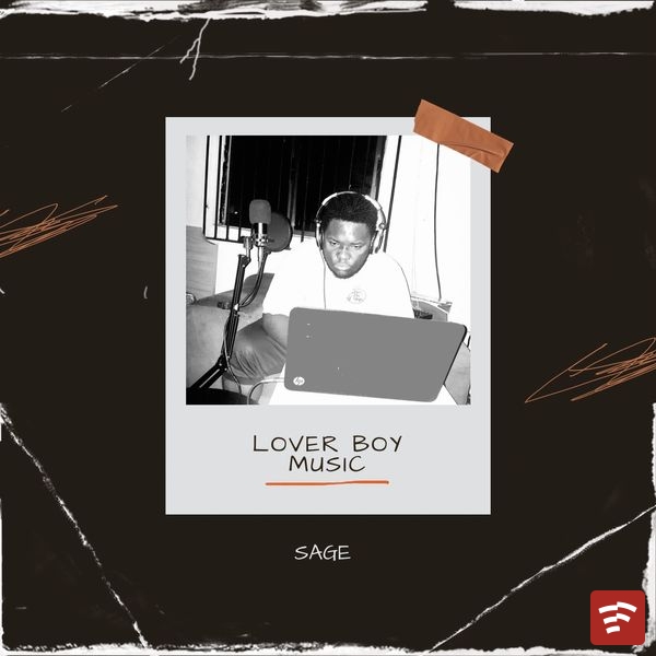 Sage The Creator Lover Boy Music EP