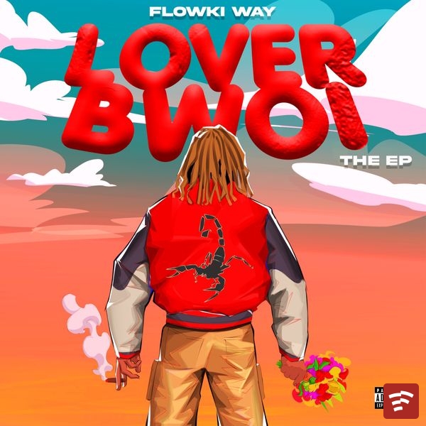 Flowki Way LoverBwoi EP