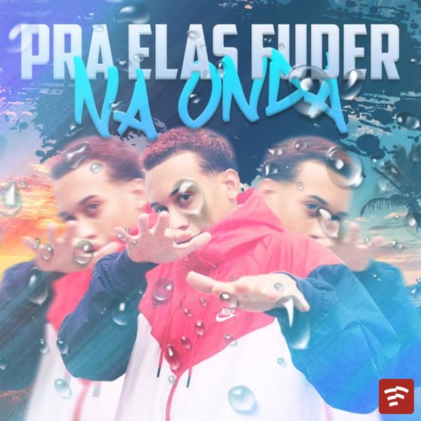 Pra Elas Fuder na Onda Mp3 Download