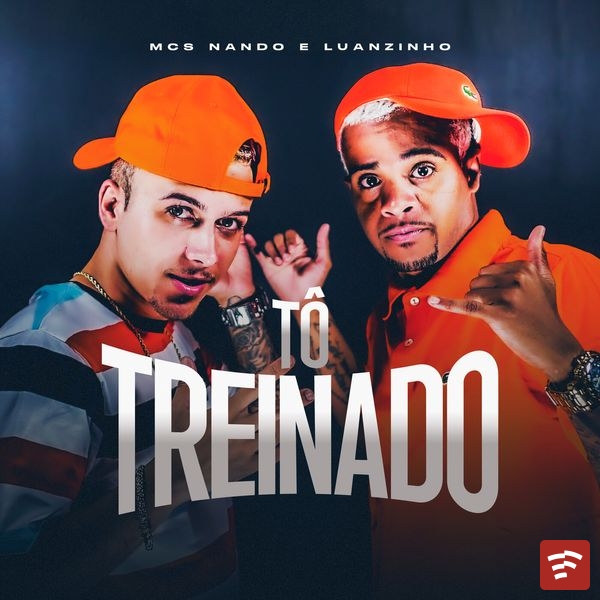 Tô Treinado Mp3 Download