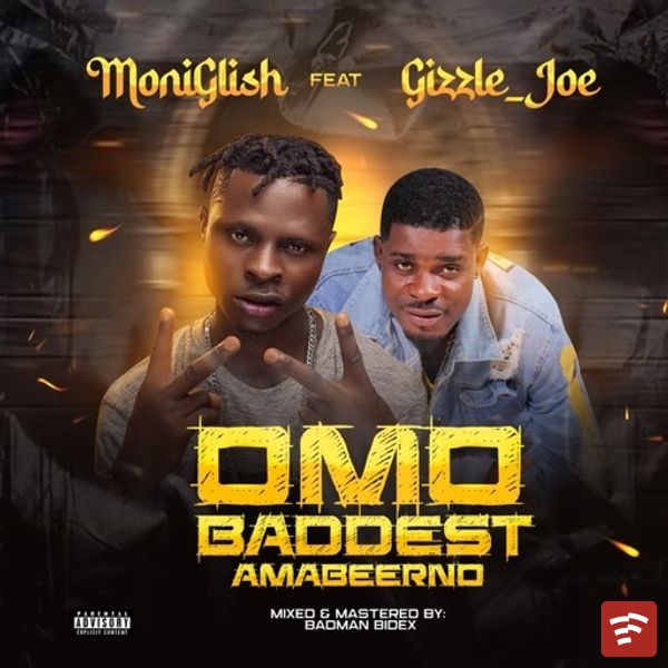 OMO BADDEST AMABEERNO/ 08123568238 Mp3 Download