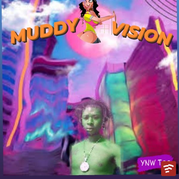 YNW Tee MUDDY VISION Album