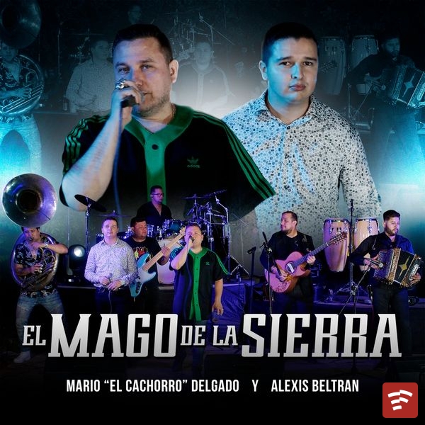 El Mago De La Sierra (En Vivo) Mp3 Download