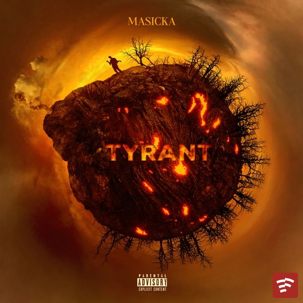 Tyrant Mp3 Download