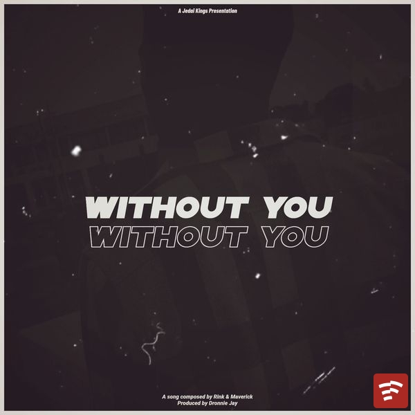 WITHOUT YOU Mp3 Download