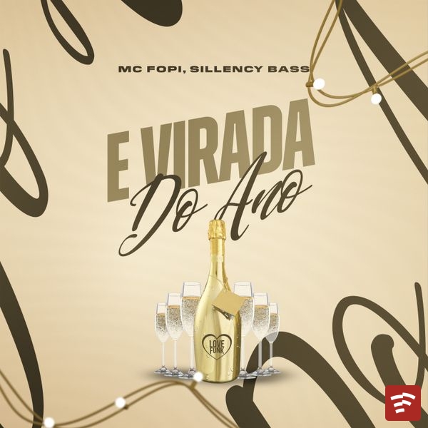 Mc Fopi - E Virada do Ano Ft. Love Funk & Sillency Bass