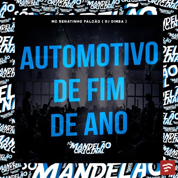 Mc Renatinho Falcão - Automotivo de Fim de Ano ft. DJ Dimba