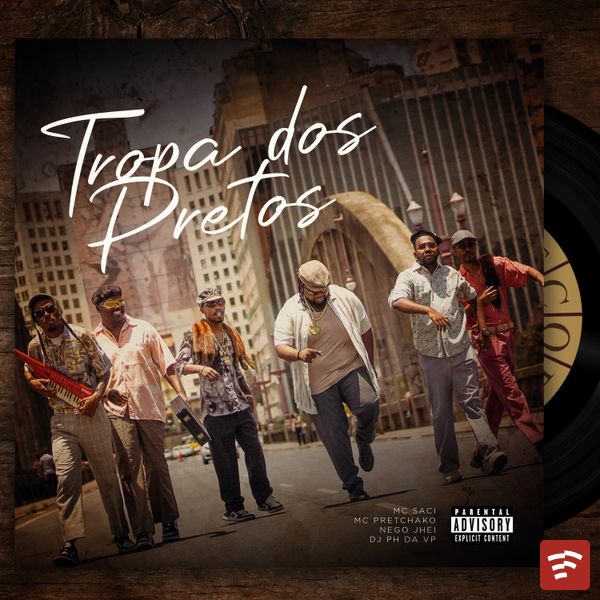 Tropa dos Preto Mp3 Download