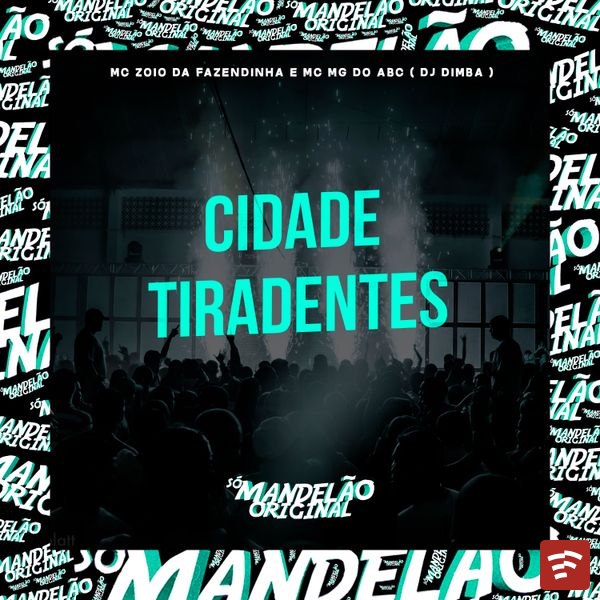 Cidade Tiradentes Mp3 Download