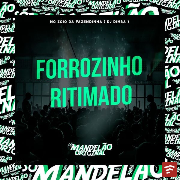 Forrozinho Ritimado Mp3 Download