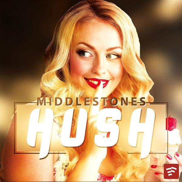 Hush Mp3 Download