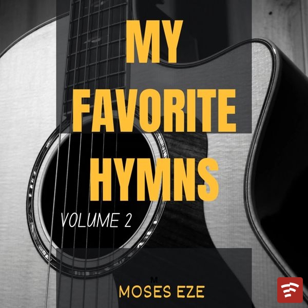MY FAVORITE HYMNS (Oh For A Thousand Songs To Sing) Mp3 Download