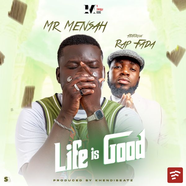 Life Is Good Mp3 Download