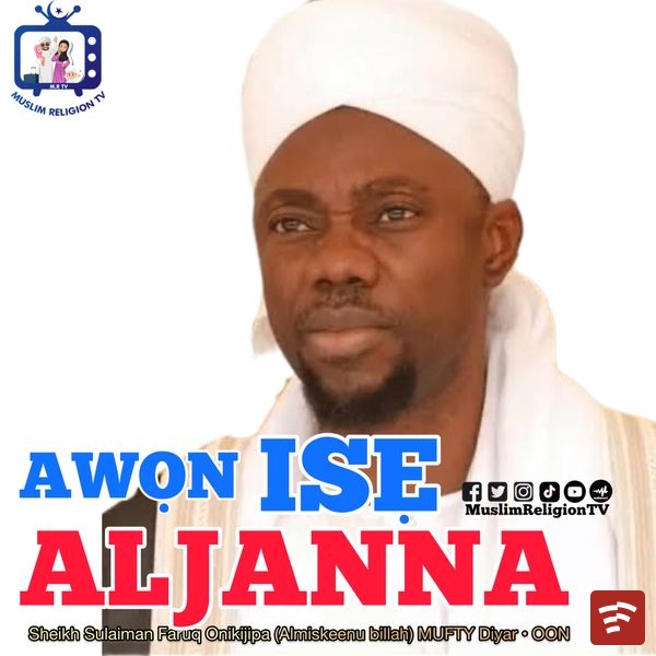 AWON ISE ALJANNA - Sheikh Sulaiman Faruq Onikijipa(Almiskeenu Billah) Mp3 Download