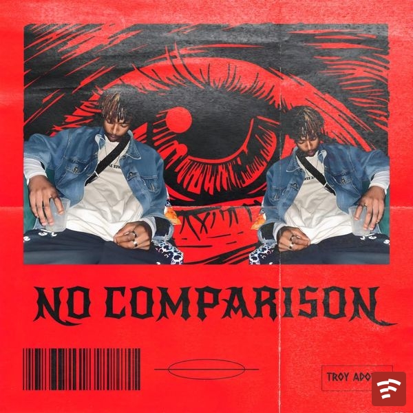 TROY ADONiS NO COMPARISON Album