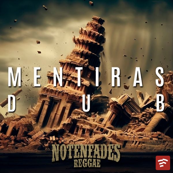 Mentiras Dub Mp3 Download