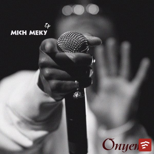 mich meky ONYEMA EP