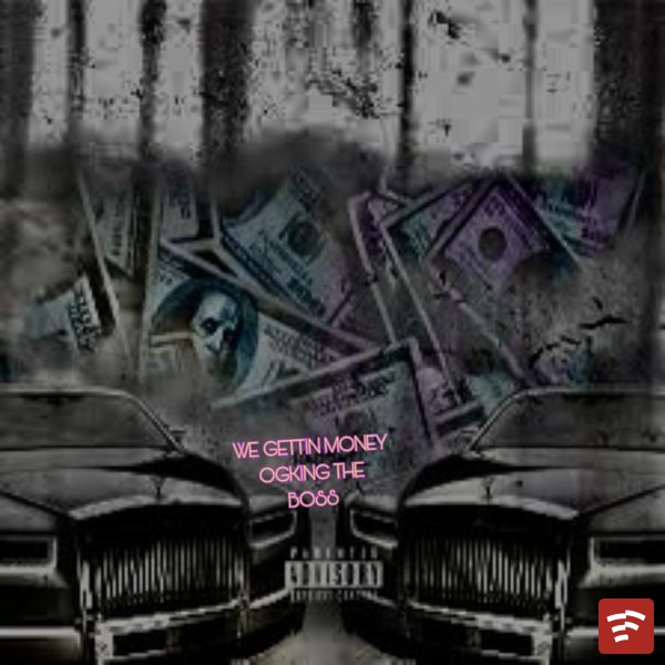 We Gettin Money Mp3 Download