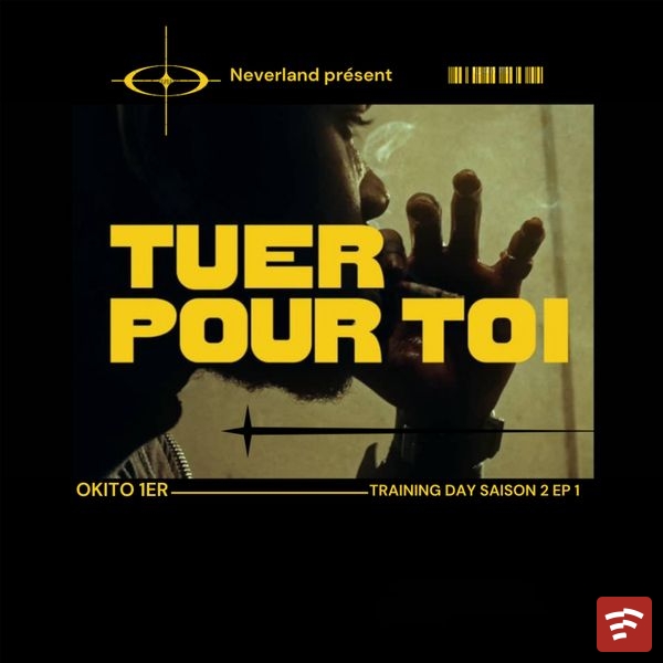 Okito 1er – Tuer pour toi Mp3 Download