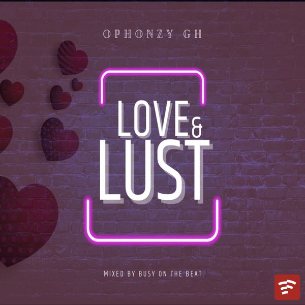 Love & Lust Mp3 Download