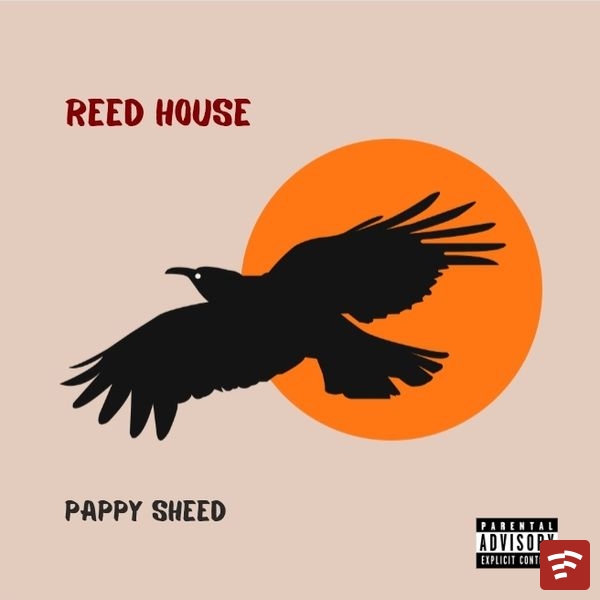 Reed House Mp3 Download