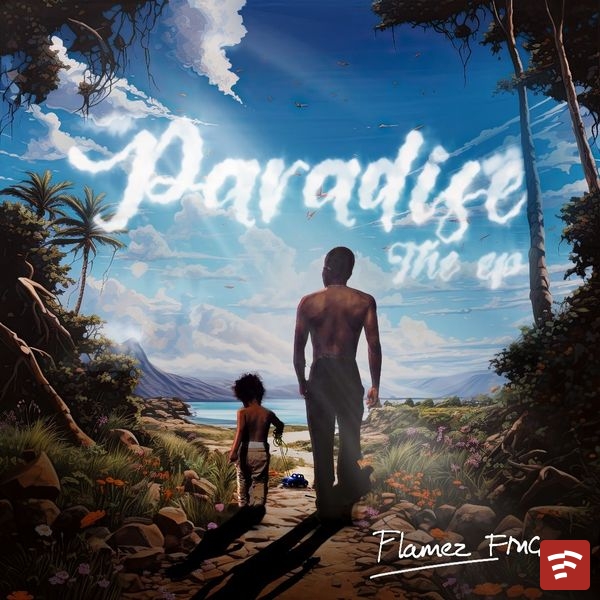 Flamez FMG Paradise EP