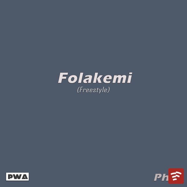 Folakemi (freestyle) Mp3 Download
