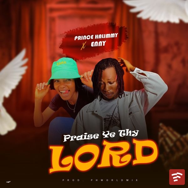 Praise ye thy lord Mp3 Download