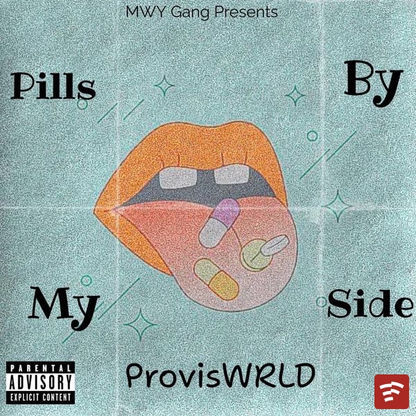 Pills by my Side Mp3 Download