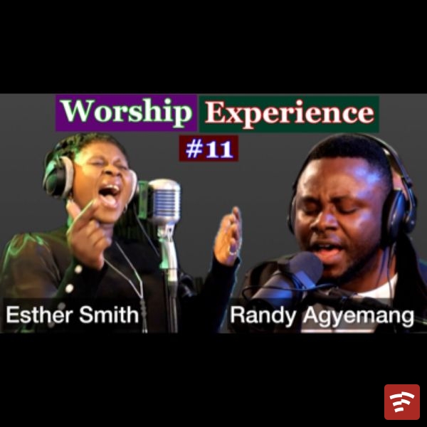 Worship Experience #11 with Esther Smith Mp3 Download