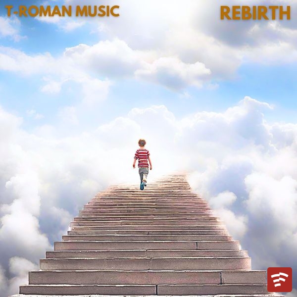 T-ROMAN Music Rebirth Album