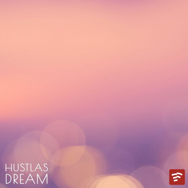 Huslas Dream (Instrumental Version) Mp3 Download