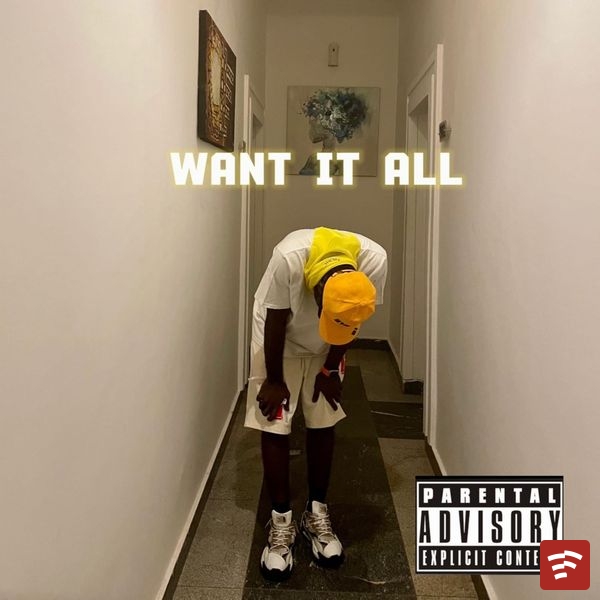 Want it all Mp3 Download