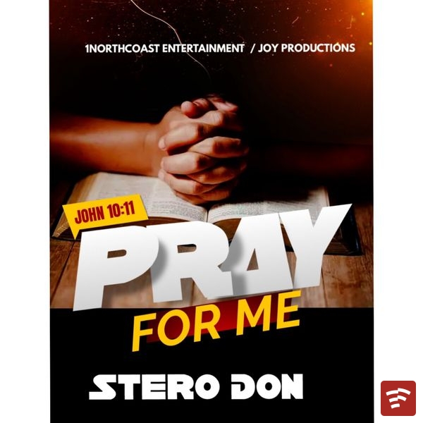 PRAY FOR ME Mp3 Download