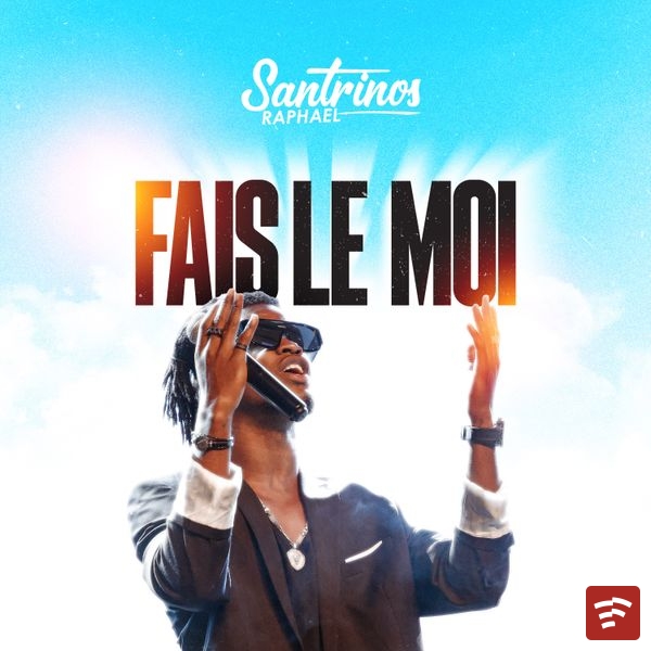 Fais le moi Mp3 Download