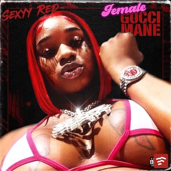 Female Gucci Mane Mp3 Download