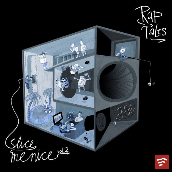 J-Cut Slice Me Nice, Vol. 2: Rap Tales EP