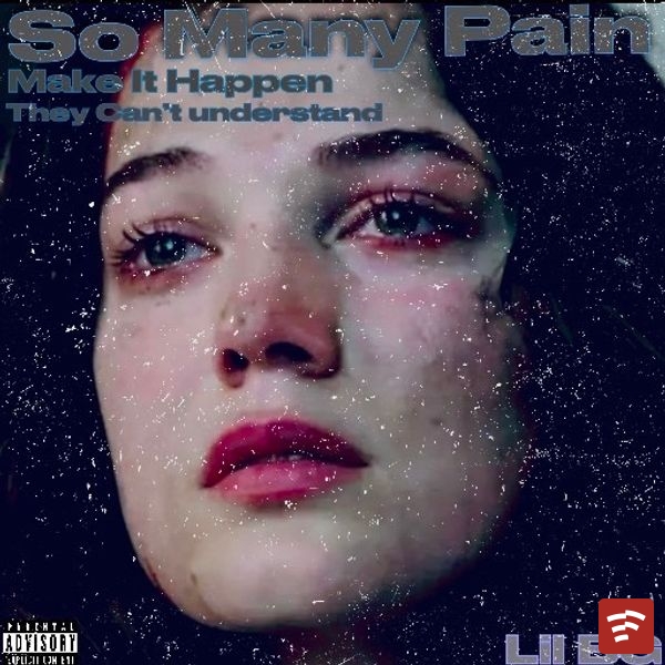 Lil BG So Many Pain EP