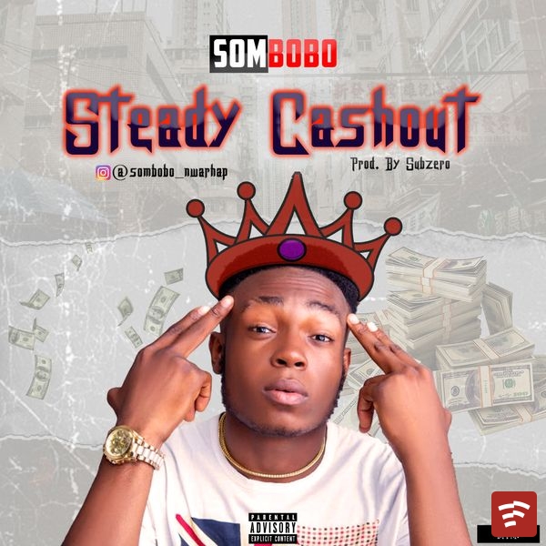 Steady Cash Out- Mp3 Download