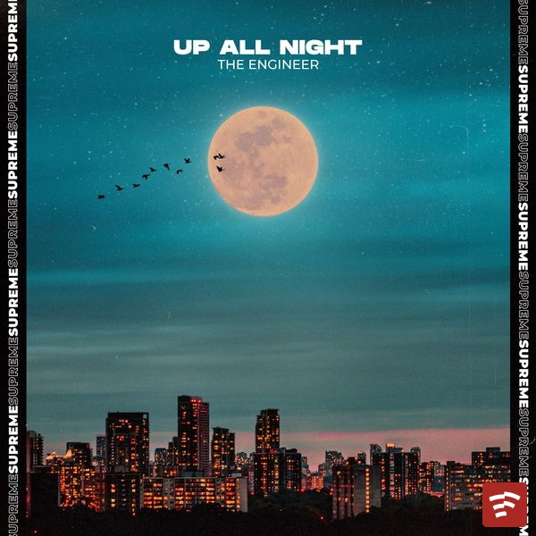 Up All Night Mp3 Download