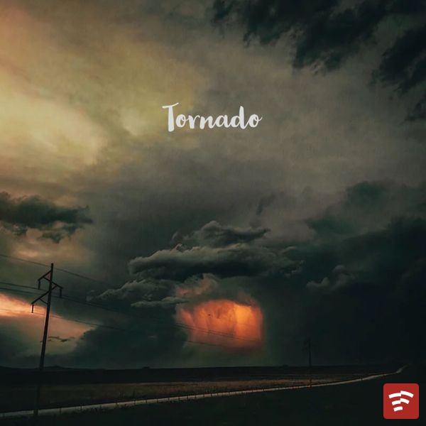 Tornado Mp3 Download