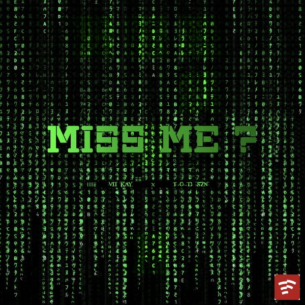 Miss Me Mp3 Download