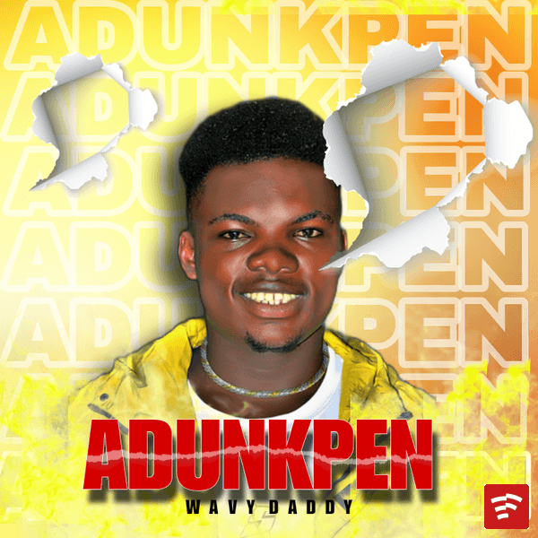 Adunkpen Mp3 Download