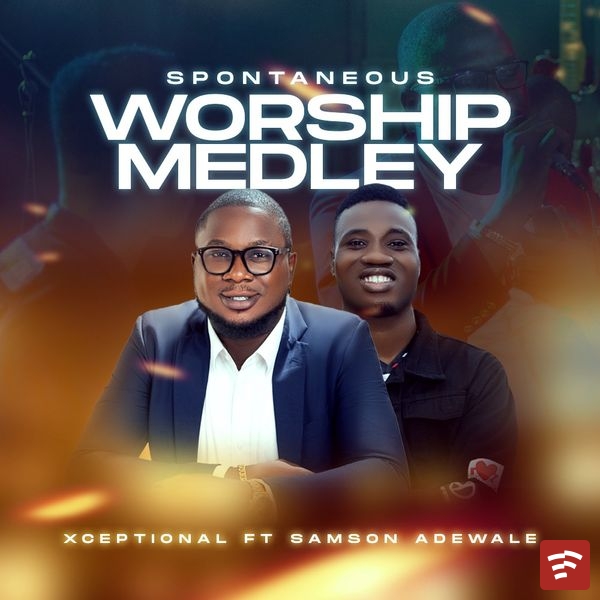 Spontaneous Worship Medley Mp3 Download