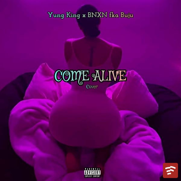 Come Alive Mp3 Download
