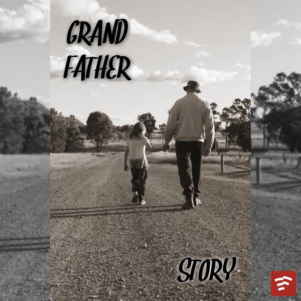 A GRAND FATHER TALE Mp3 Download