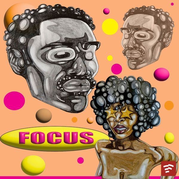 Focus Mp3 Download